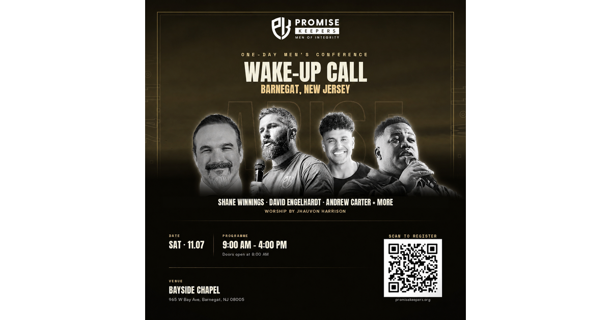 Promise Keepers Brings 'Wake-Up Call' Men's Conference to Barnegat This November